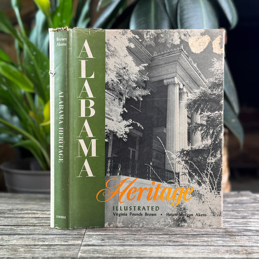 Alabama Heritage Illustrated, 1967, Alabama History Book