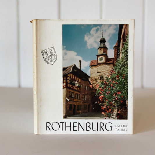 Rothenburg Over the Tauber, 1977, 40 Color Pictures and Map, German Tourist Book
