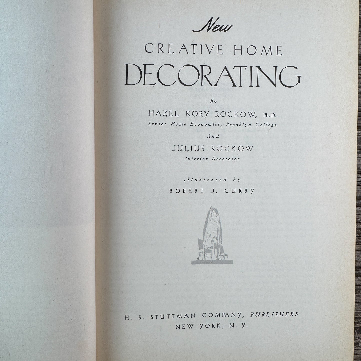 New Creative Home Decorating, Hazel Kory Rockow / Julius Rockow, 1954