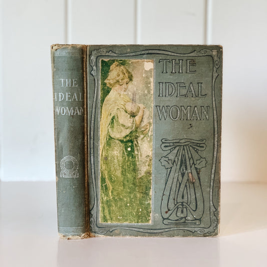 The Ideal Woman, 1922, Antique Sex Education and Marriage Guide
