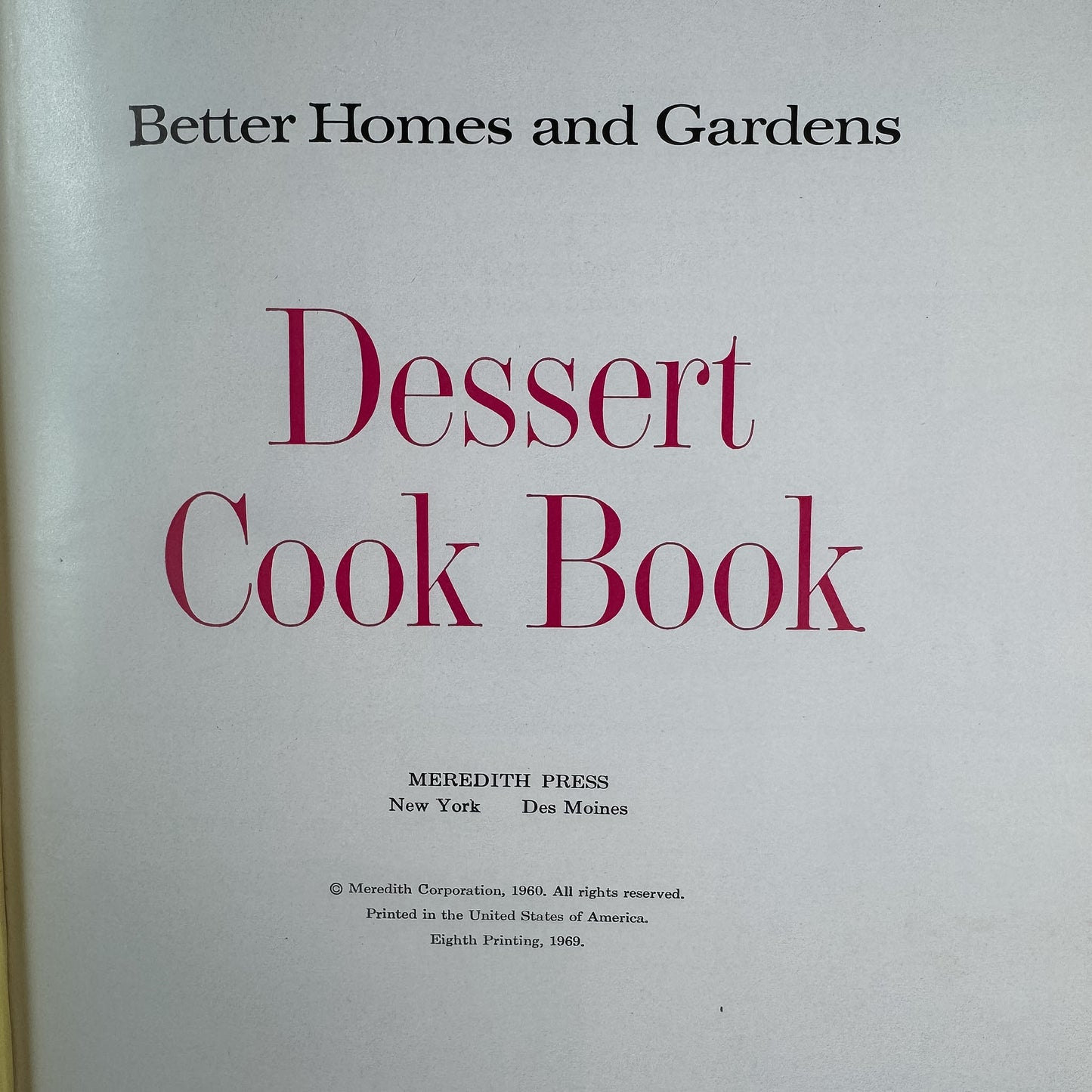 Better Homes and Gardens Dessert Cook Book, 1969