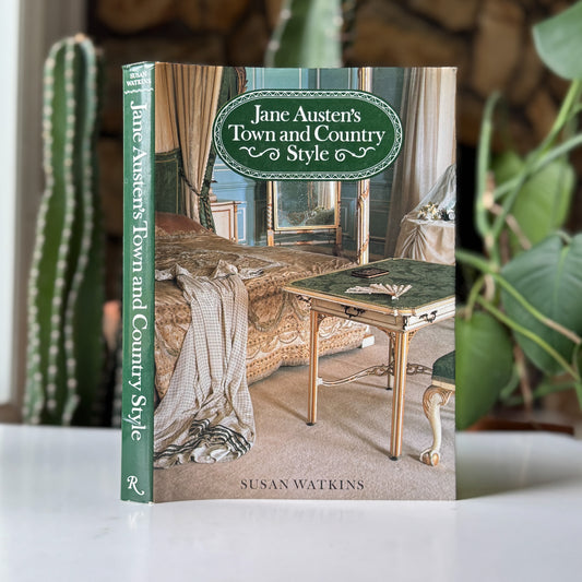 Jane Austen's Town and Country Style, 1990 Hardcover