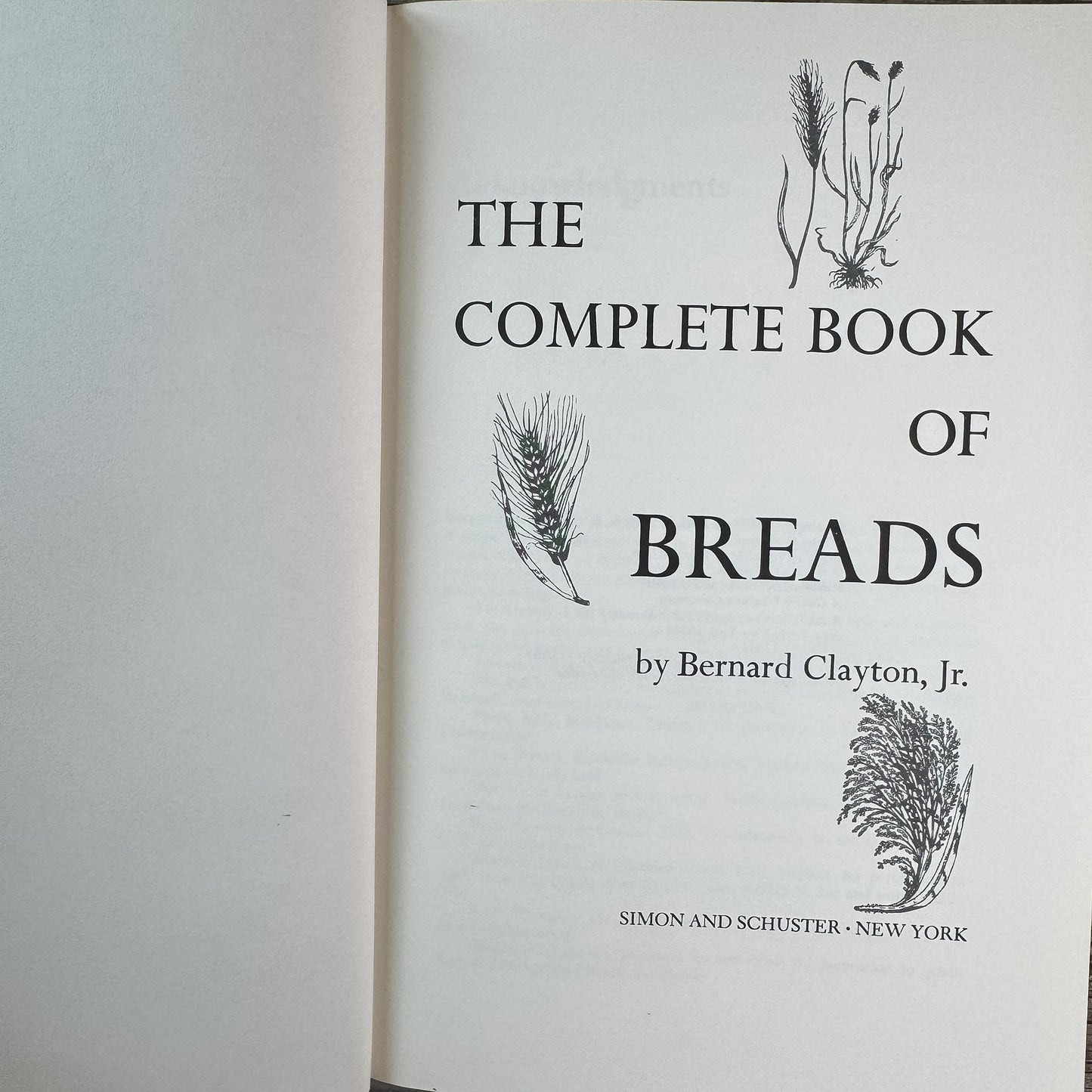 The Complete Book of Breads, Bernard Clayton, Jr., 1973