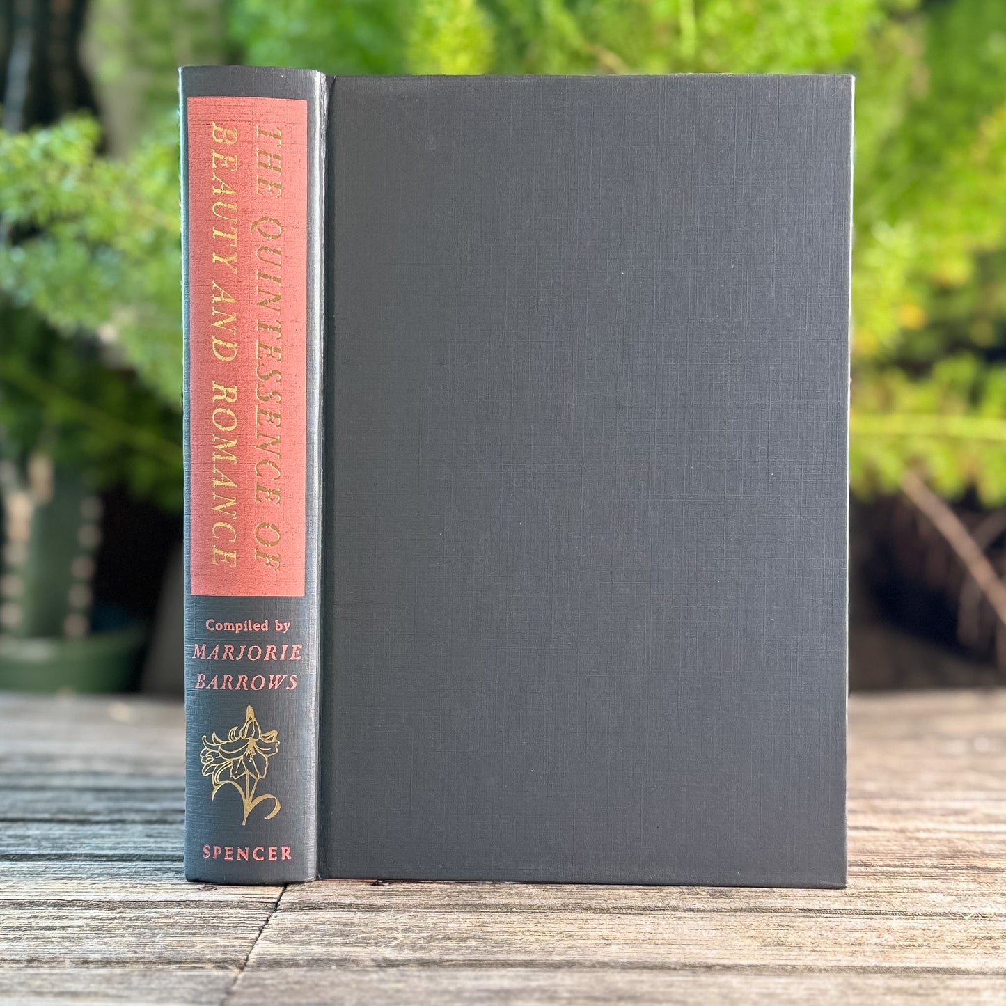 The Quintessence of Beauty and Romance, Inspirational Prose and Poetry, 1955