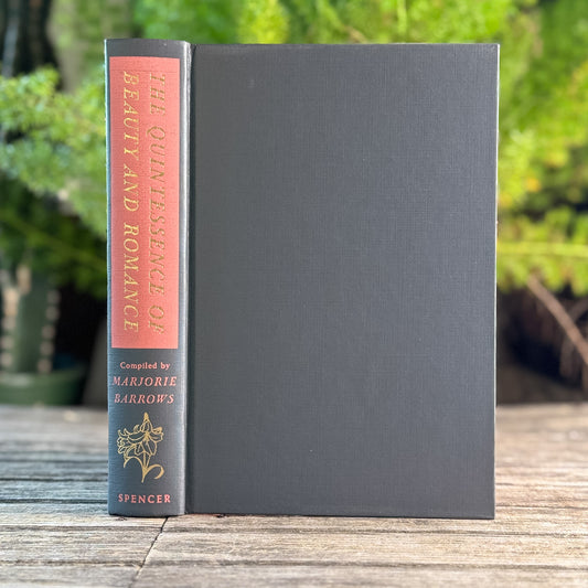 The Quintessence of Beauty and Romance, Inspirational Prose and Poetry, 1955
