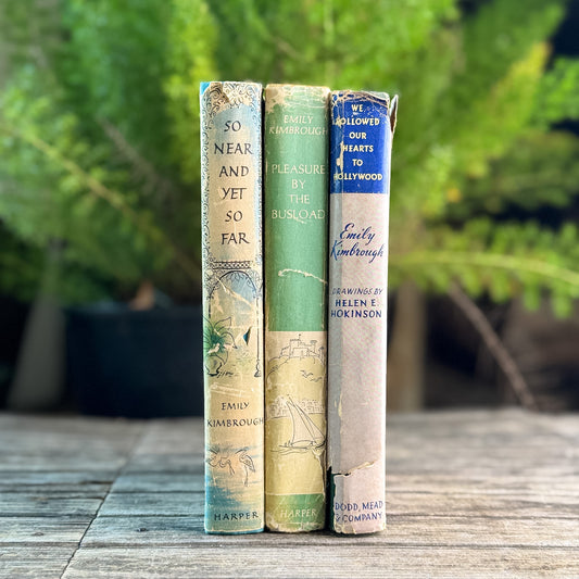 Set of 3 Emily Kimbrough Books: Pleasure By the Busload (First Edition, 1961), We Followed Our Hearts to Hollywood (1943), So Near and Yet So Far (1955)