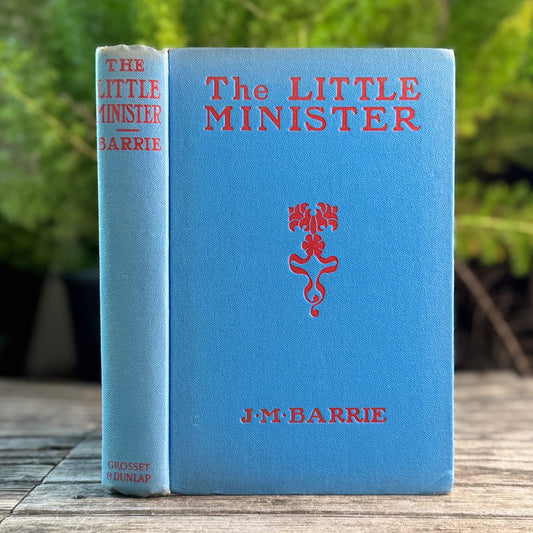 The Little Minister, J.M. Barrie, Grosset & Dunlap Edition