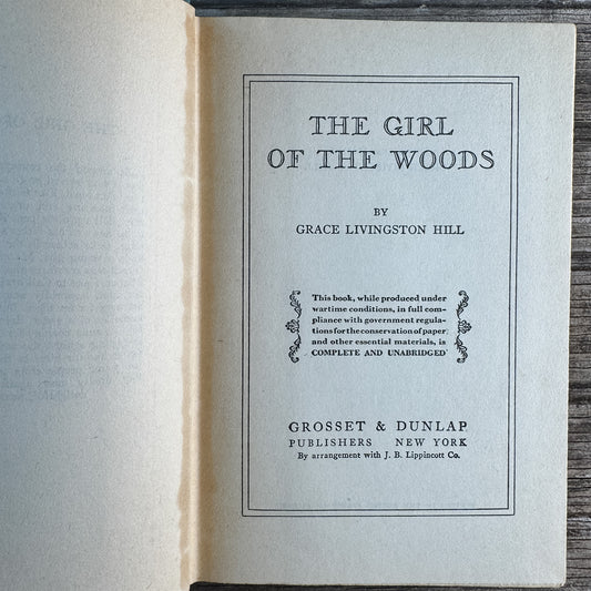 The Girl of the Woods, Christian Romance, Grace Livingston Hill, 1942