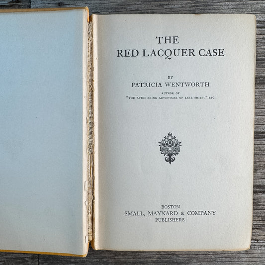 The Red Lacquer Case, Patricia Wentworth, 1924, 2nd Printing Mystery