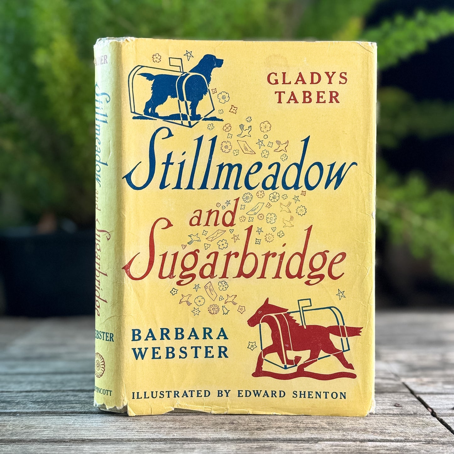 Stillmeadow and Sugarbridge, Gladys Taber and Barbara Webster, 1953, Book Club Edition