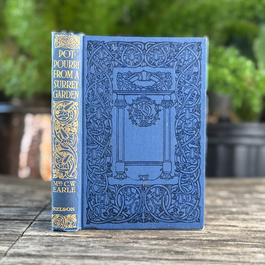 Pot-Pourri from a Surrey Garden, Mrs. C. W. Earle, Decorative Blue Hardcover