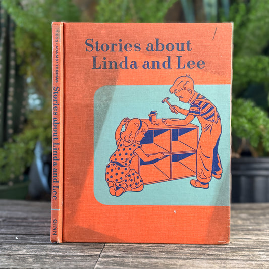 Stories About Linda and Lee, Ginn Reader, 1949