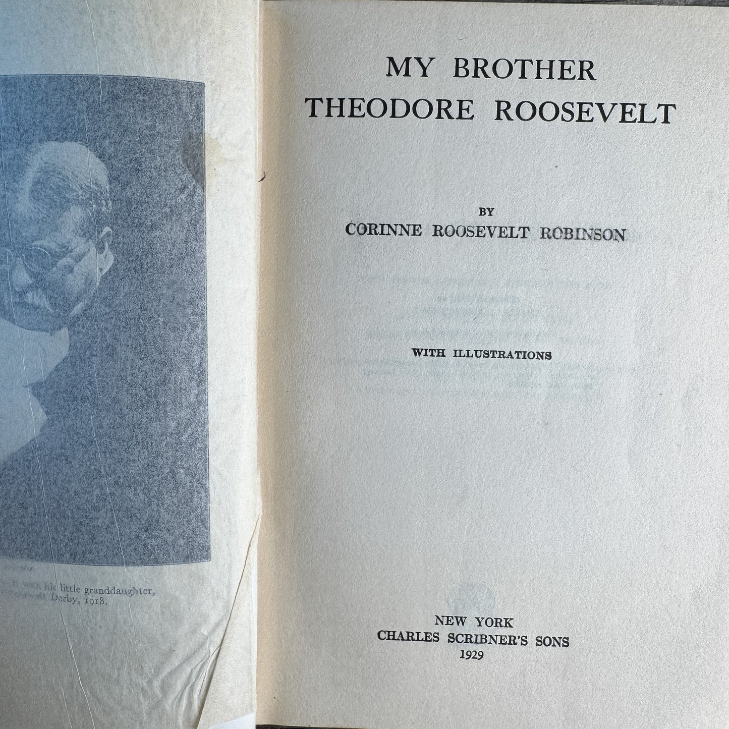 My Brother Theodore Roosevelt, Corinne Roosevelt Robinson, 1921