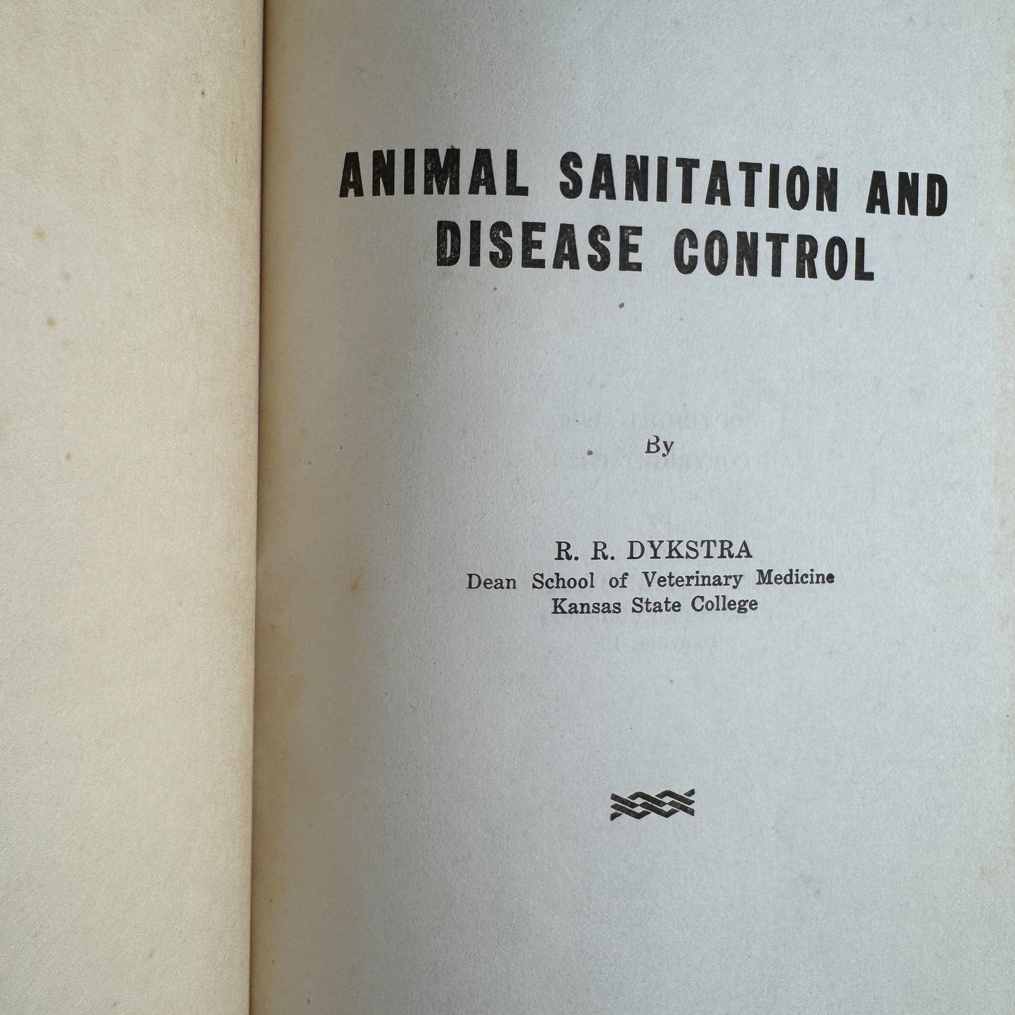 Animal Sanitation and Disease Control, 1946 Veterinary Textbook