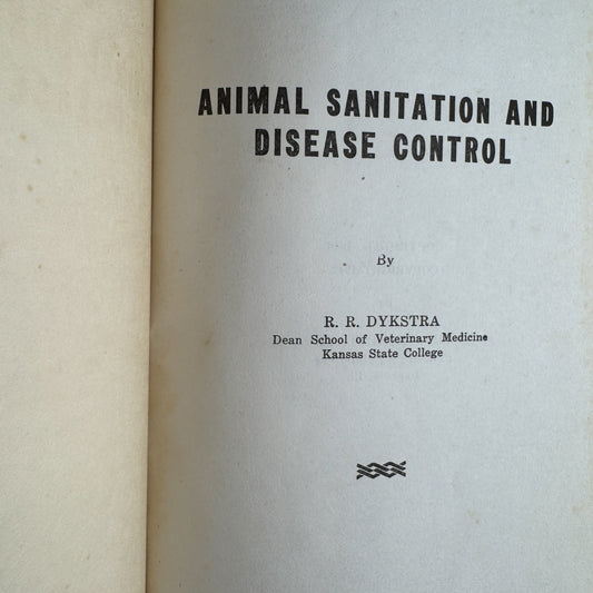 Animal Sanitation and Disease Control, 1946 Veterinary Textbook