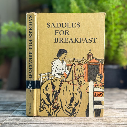 Saddles for Breakfast, Janet Randall, 1961 Horse Story