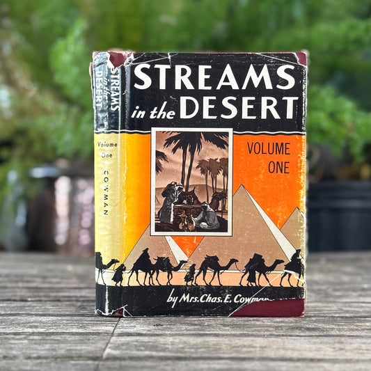 Streams in the Desert, Volume One, Mrs. Charles E. Cowman, 1969 (58th printing)