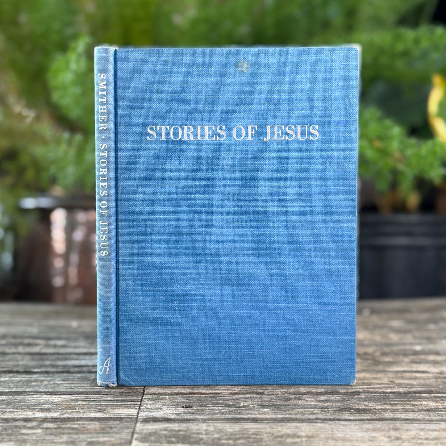 Stories of Jesus, Ethel L. Smither, 1954