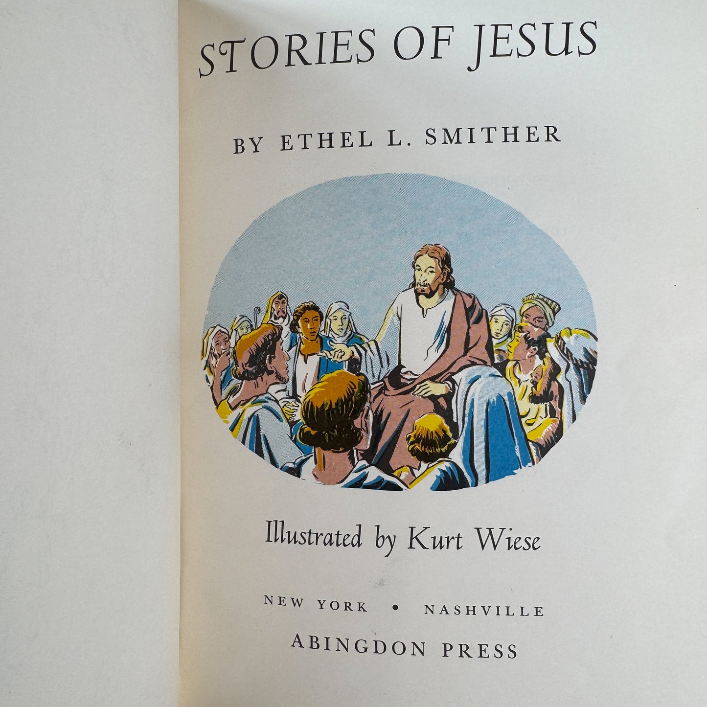 Stories of Jesus, Ethel L. Smither, 1954