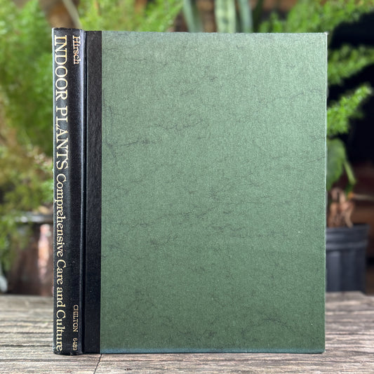 Indoor Plants: Comprehensive Care and Culture, Doris F. Hirsch, 1977