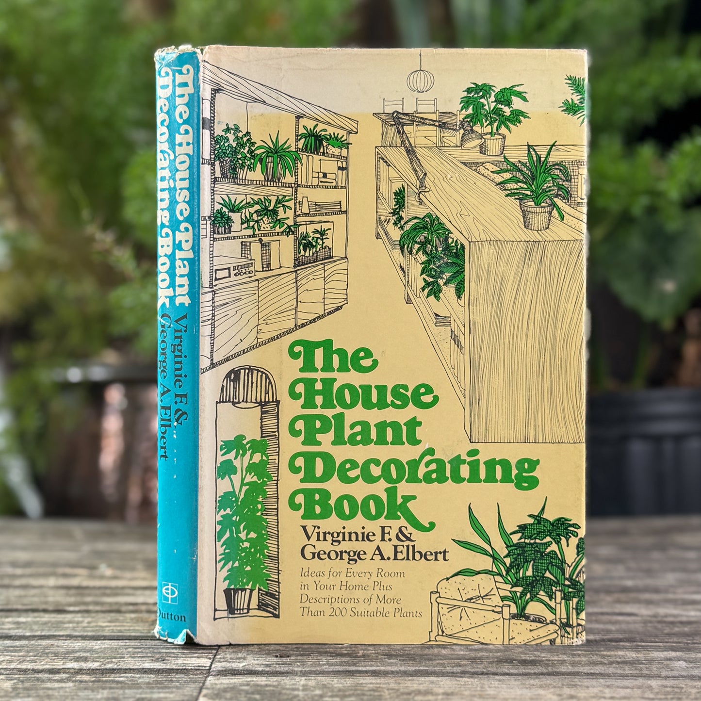 The House Plant Decorating Book, Virginie F. and George A. Elbert, 1977