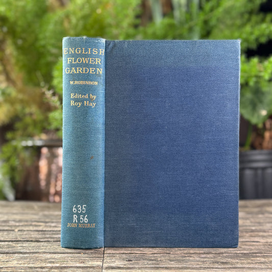 The English Flower Garden, William Robinson, 1956
