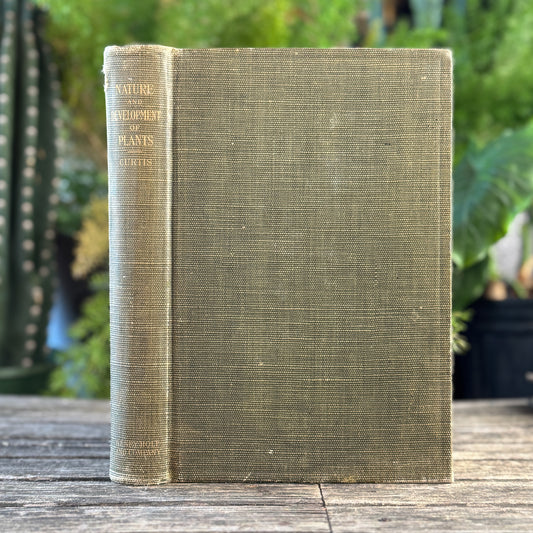Nature and Development of Plants, Carlton C. Curtis, 1915