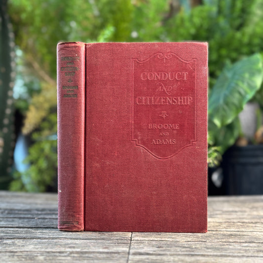 Conduct and Citizenship, Civics School Book, 1931