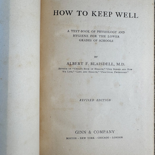 How to Keep Well, Personal Hygeine School Book, Anatomy Illustrations, 1910