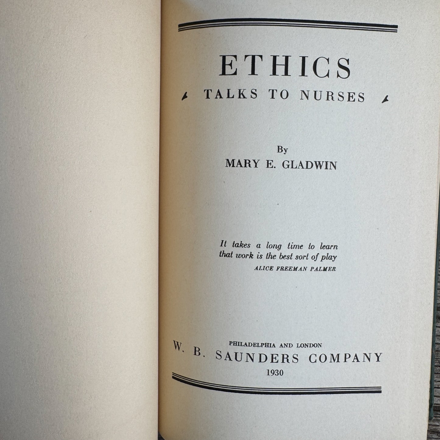 Ethics: Talks to Nurses, 1930 School Book
