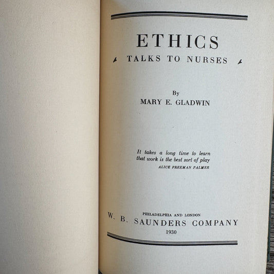 Ethics: Talks to Nurses, 1930 School Book