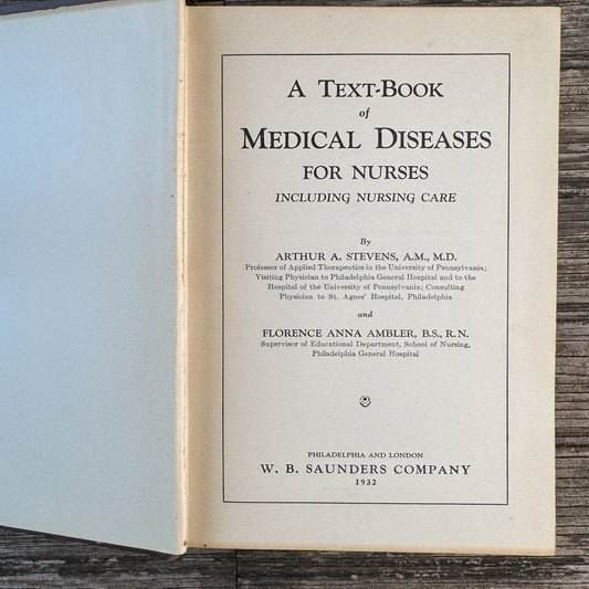 A Text-Book of Medical Diseases for Nurses, Stevens & Ambler, 1931