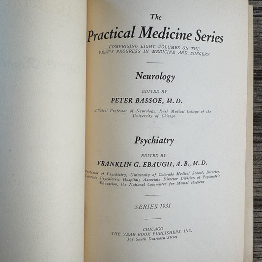 The Practical Medicine Series: Neurology and Psychology, 1931