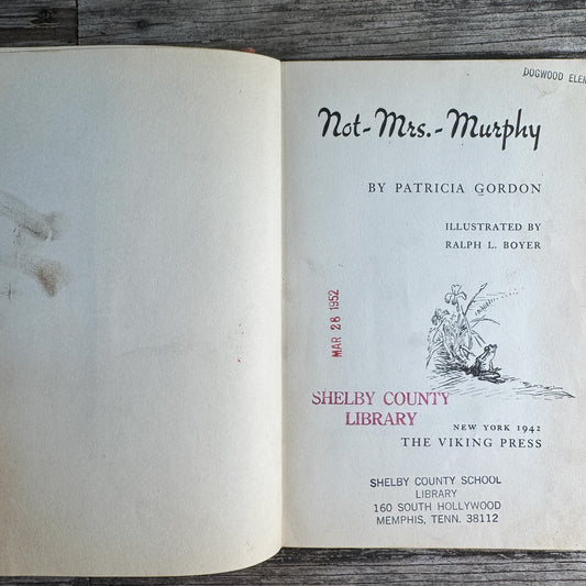 Not Mrs. Murphy, Patricia Gordon, 1942, First Edition