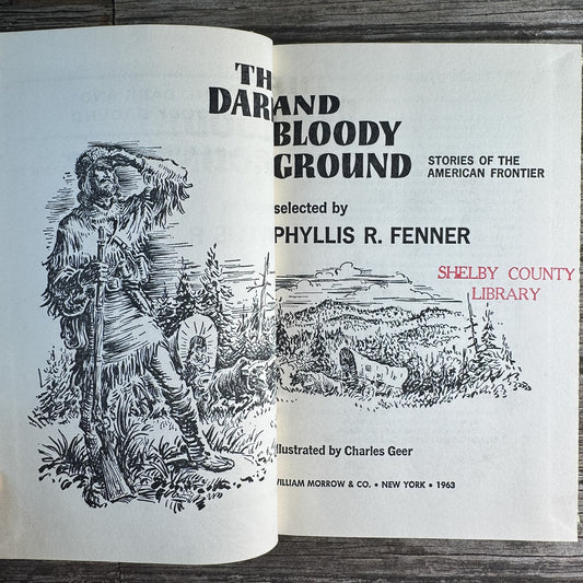 The Dark and Bloody Ground, Phyllis R. Fenner, 1963