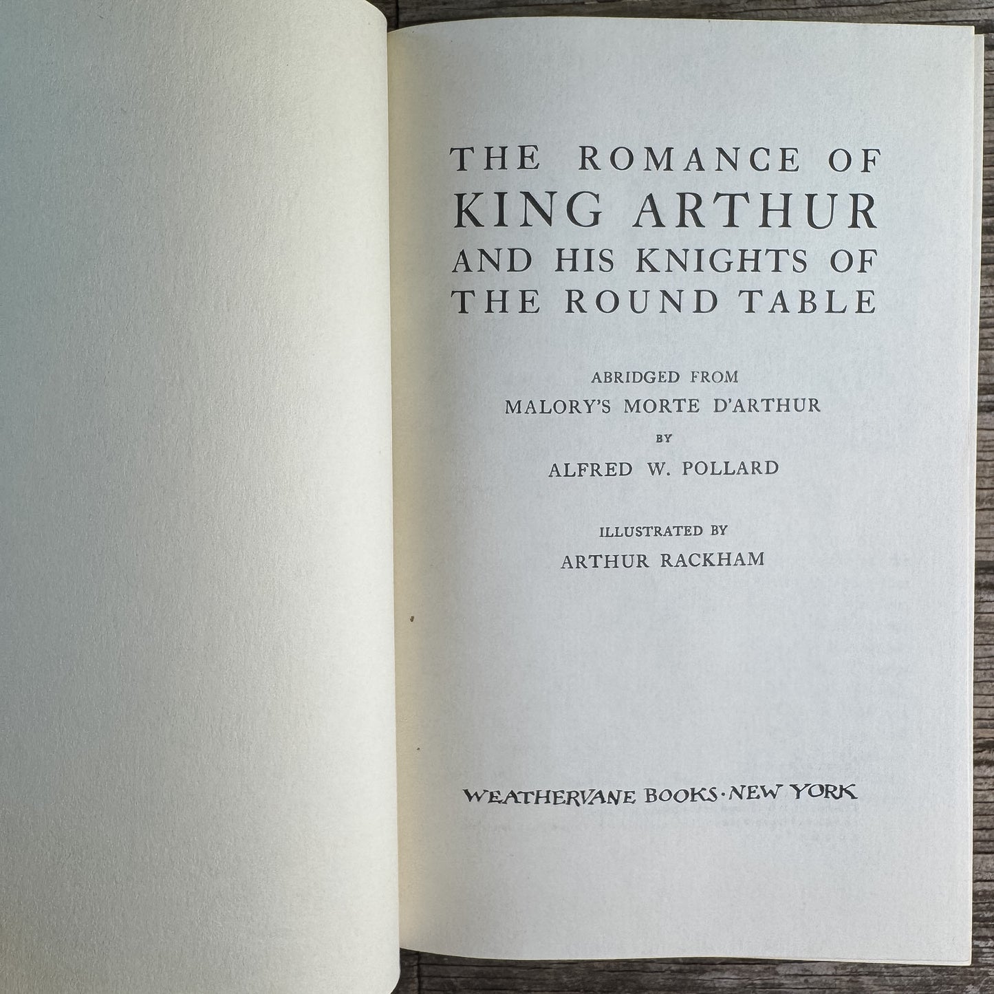 The Romance of King Arthur and His Knights of the Round Table