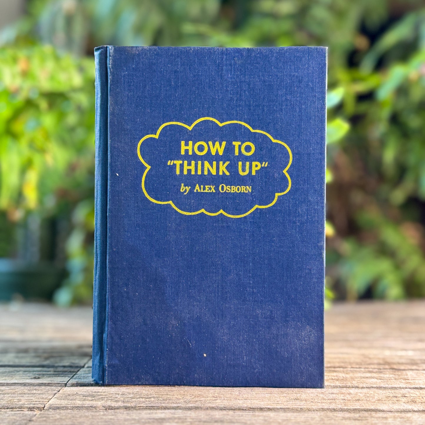 How to "Think Up", Alex Osborn, 1942