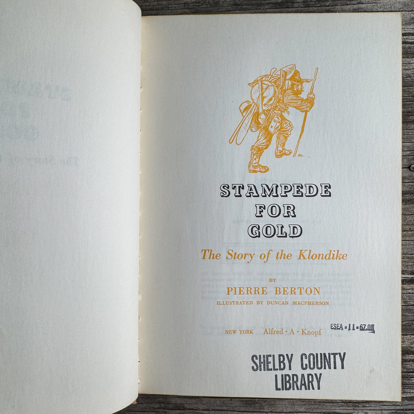 Stampede for Gold: The Story of the Klondike, Pierre Berton, 1955