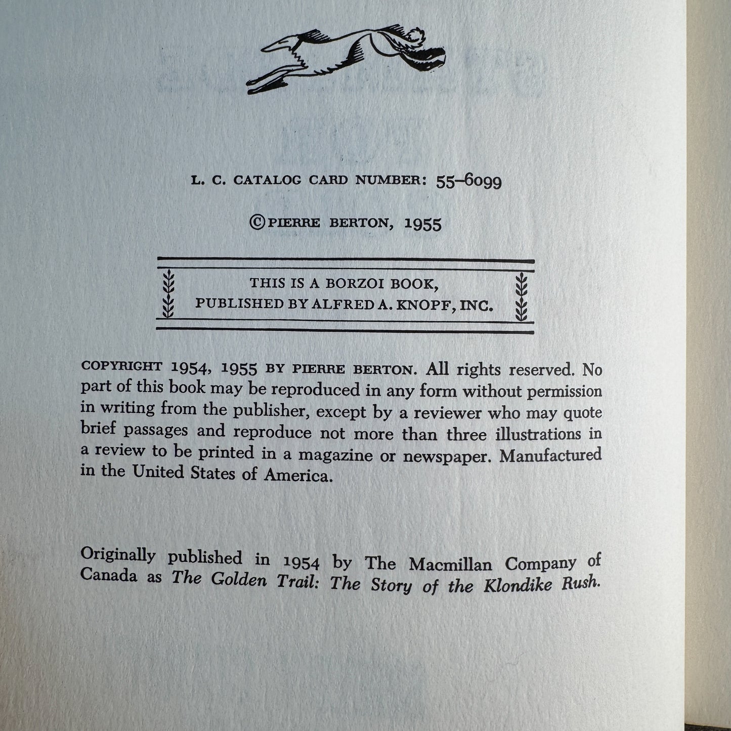 Stampede for Gold: The Story of the Klondike, Pierre Berton, 1955