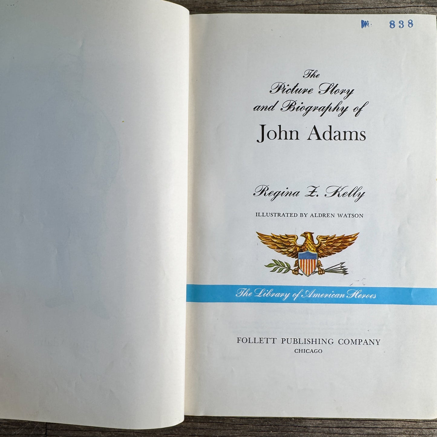 John Adams: The Picture Story and Biography of John Adams, Regina Z. Kelly, 1965
