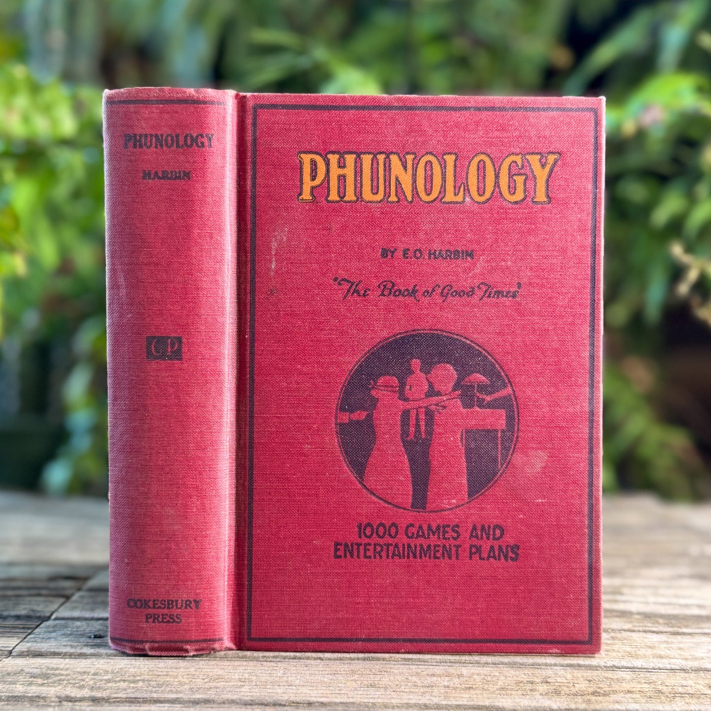 Phunology: The Book of Good Times, E.O. Harbin, Revised Edition