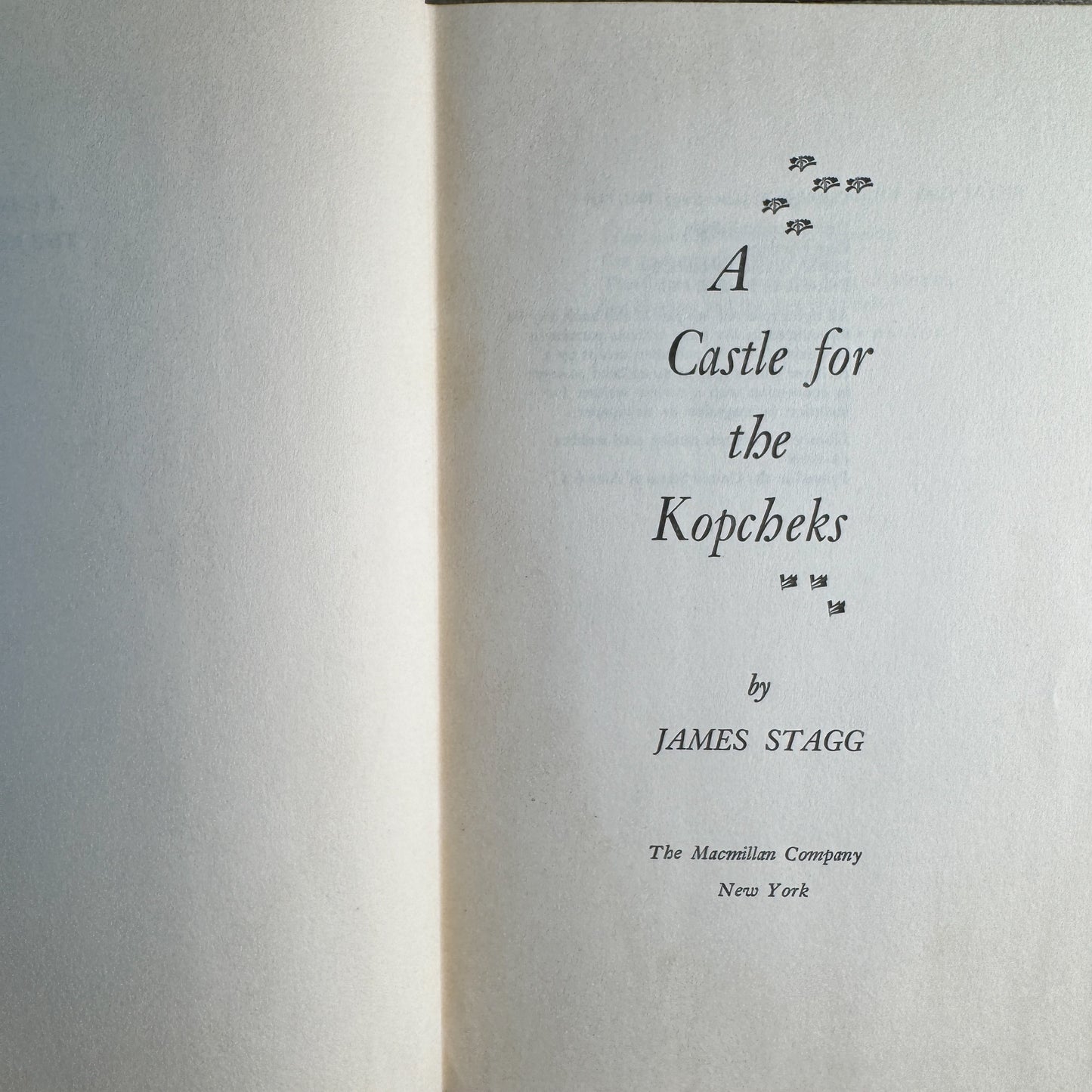 A Castle for the Kopecheks, James Stagg, 1963, First American Edition, First Printing