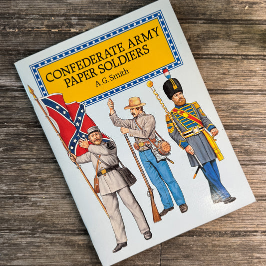 Confederate Army Paper Soldiers, A. G. Smith, 1995