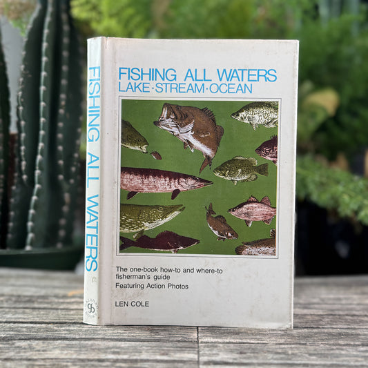 Fishing All Waters, Len Cole, 1973