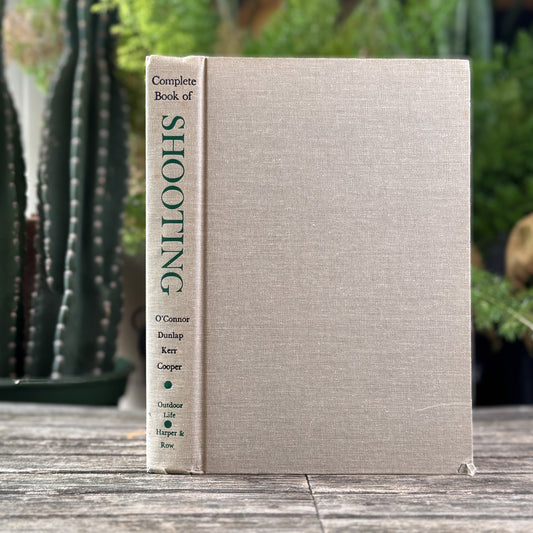 Outdoor Life Complete Book of Shooting, Jack O'Connor, 1965