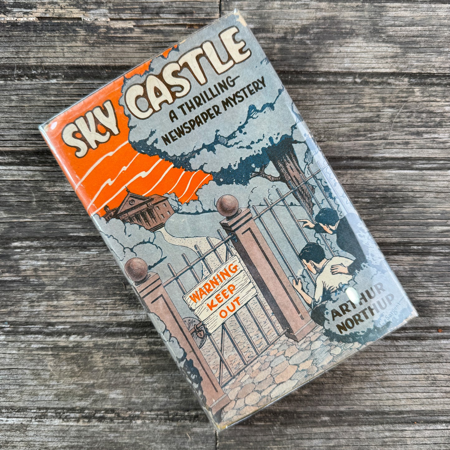 Sky Castle: A Thrilling Newspaper Mystery, Arthur Northup, 1932
