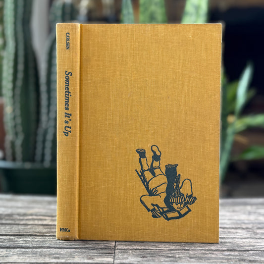 Sometimes It's Up, Ruth Christoffer Carlsen, 1971 First Edition