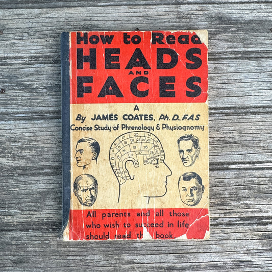 How to Read Heads and Faces, James Coates