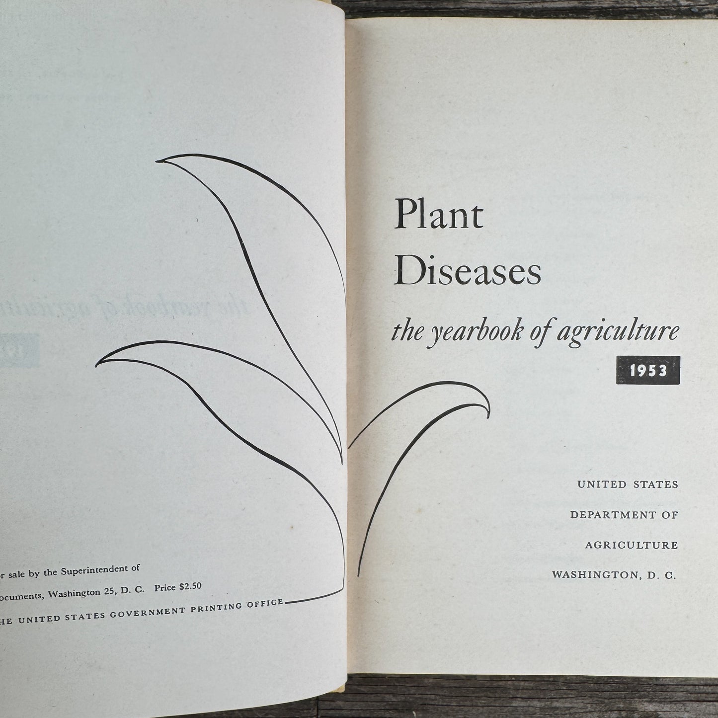 Plant Diseases: The Yearbook of Agriculture 1953, U.S. Department of Agriculture, 1953