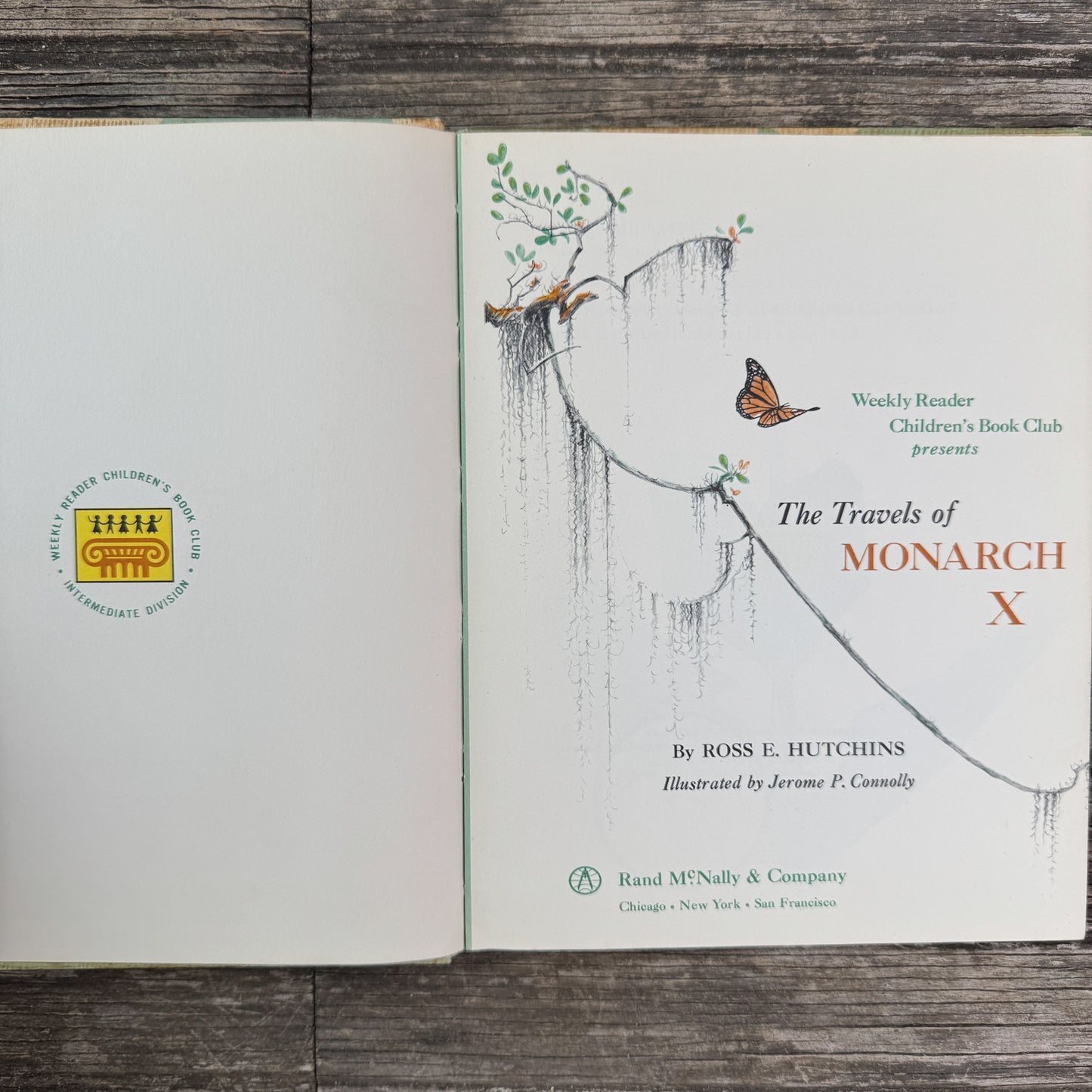 The Travels of Monarch X, 1966 Nature Study Hardcover Children's Book